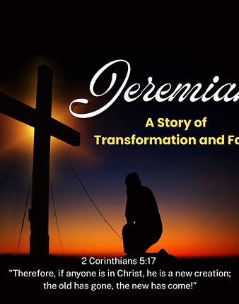 "Ang  Kwento ni Jeremias" Pagbabago at Pananampalataya