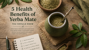 5 Health Benefits of Yerba Mate You Should Know