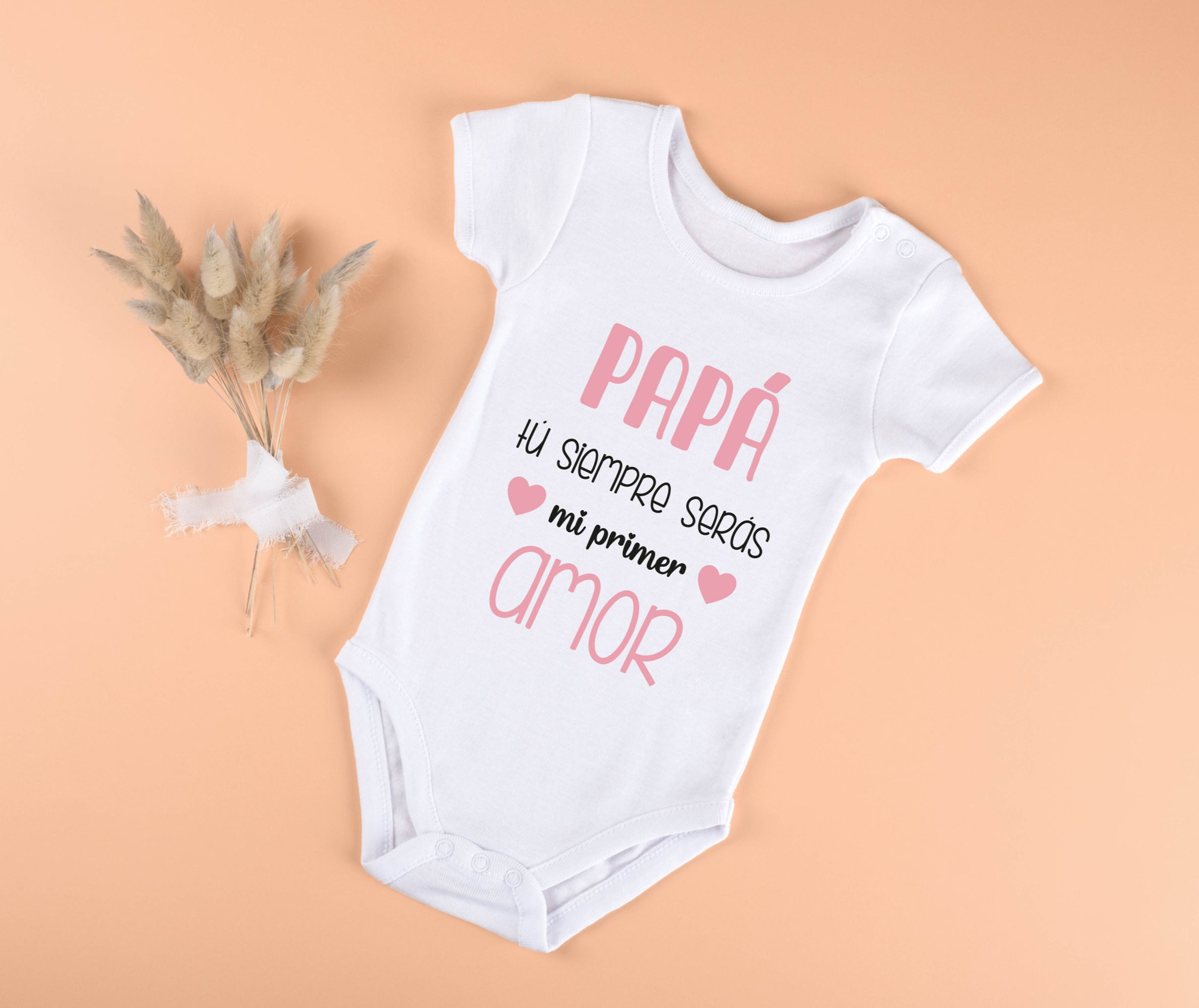 bodi para bebe regalo papa tu siempre seras mi primer amor