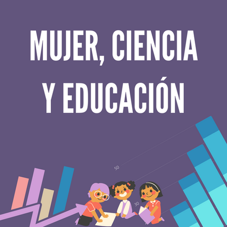 Mujer, ciencia y educación