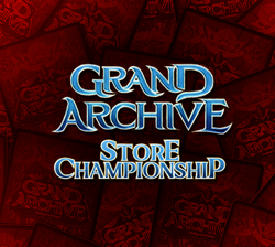 Grand Archive Store Championship thumbnail