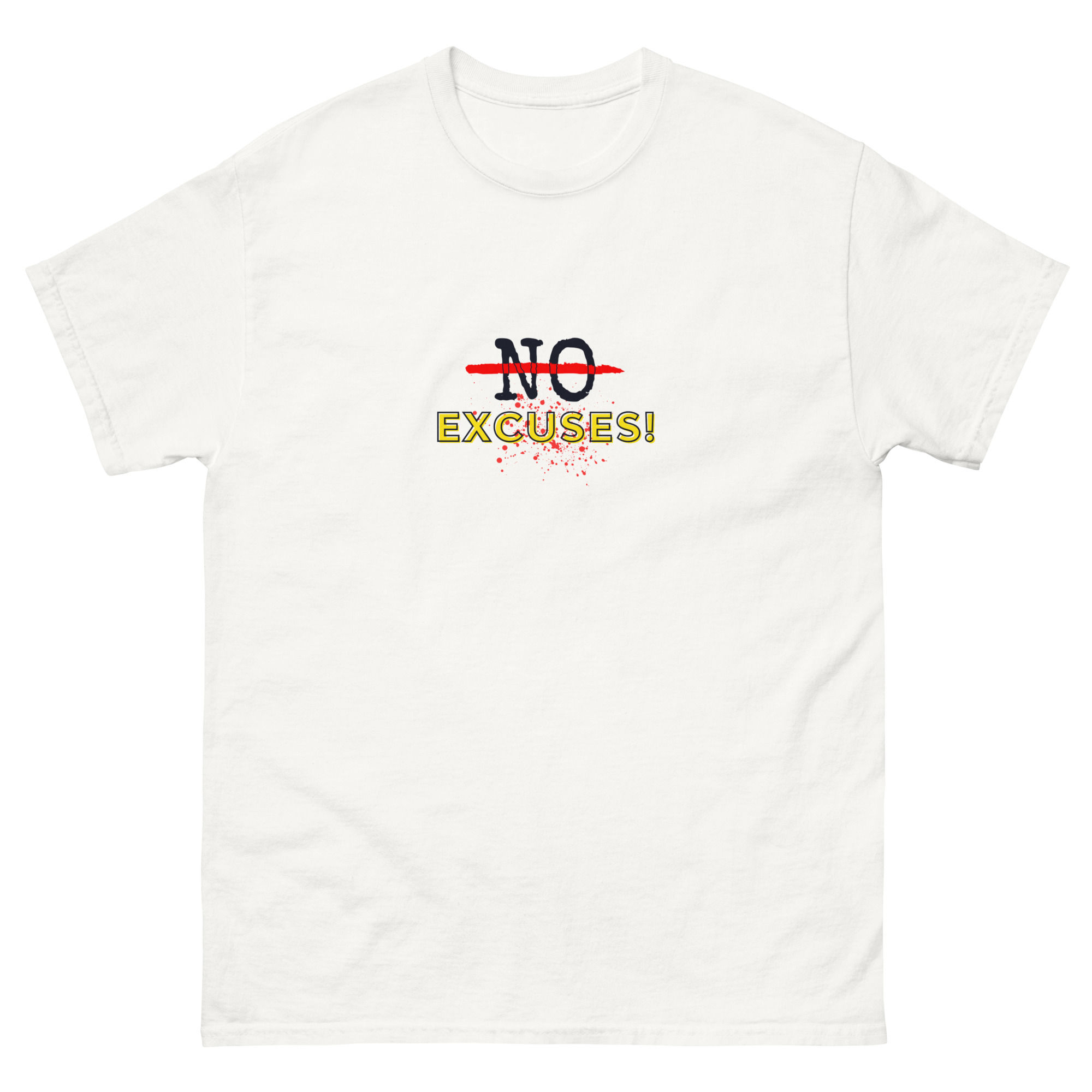 No Excuses (BST) Men's classic tee