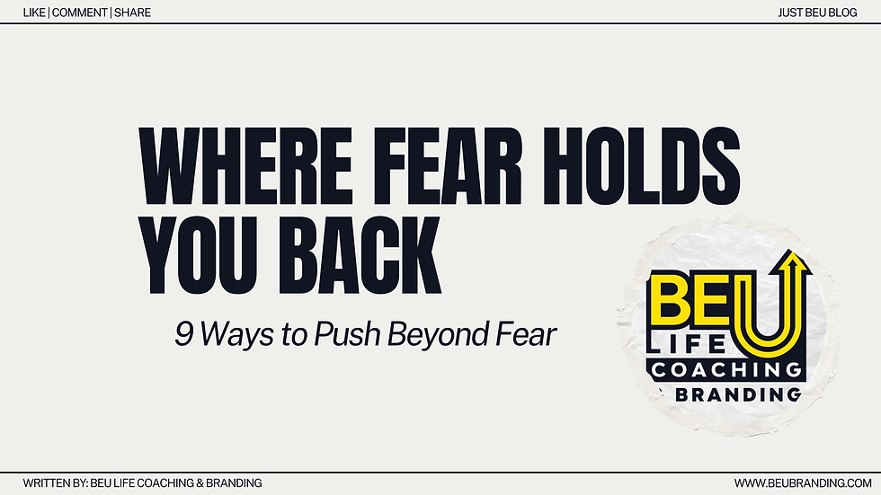 Where Fear Holds You Back