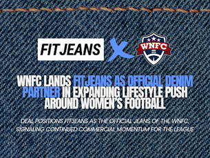 WNFC Lands FITJEANS as Official Denim Partner in Expanding Lifestyle Growth Around Women’s Football