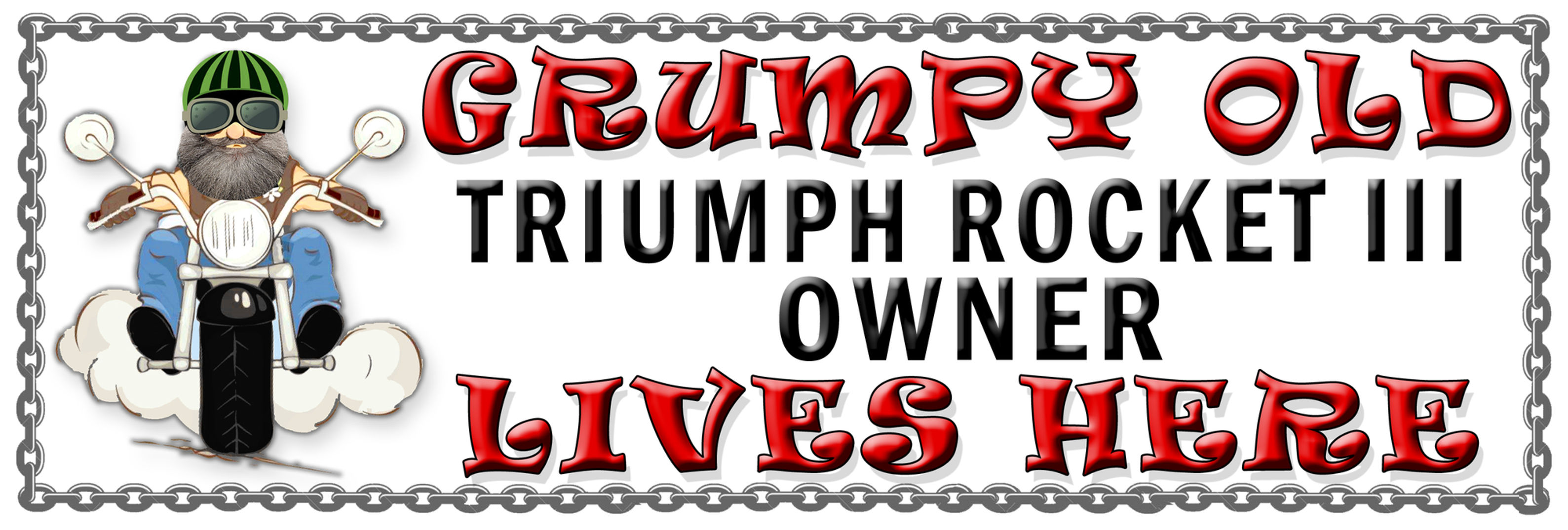 Grumpy Old Triumph Rocket 3 Owner, Humorous metal Plaque 267mm x 88mm