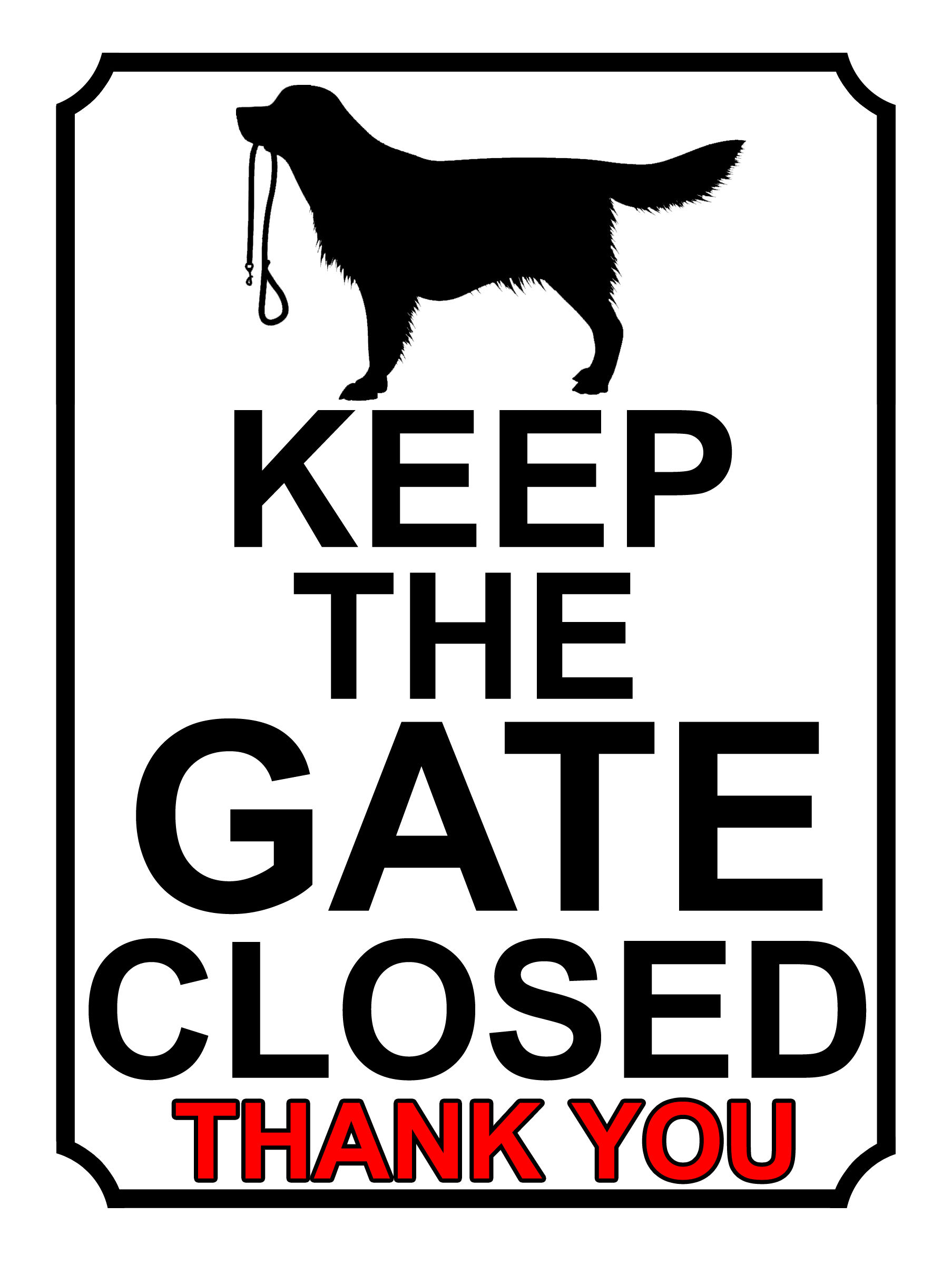 Keep The Gate Closed Thankyou Dog Silhouette Theme Yard Sign Garden