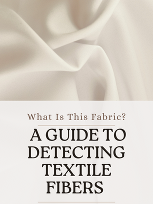 a guide to detecting fiber content