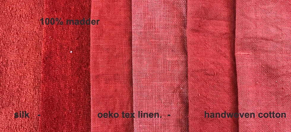 silk, oeko tex linen and handwoven cotton dyed with premium Madde at 100% WOF
