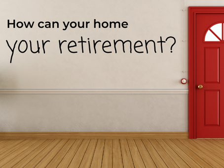 🏡How can your home help with your retirement?