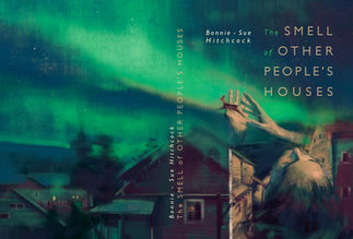 Illustration for "THE SMELL OF OTHER PEOPLE'S HOUSES" by Bonnie - Sue Hitchcock