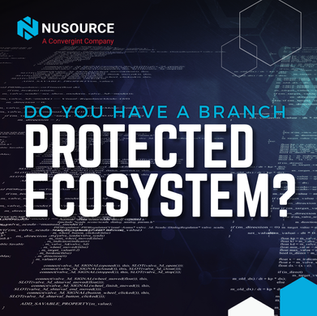How a Protected Branch Ecosystem Simplifies Financial Branch Security