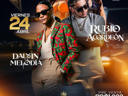 Rubio del Acordeón y Dalvin La Melodía en Luxury Grand Stage Jarabacoa - Viernes 24 de Abril