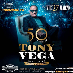 TONY VEGA VIERNES 27 DE MARZO PHILADELPHIA