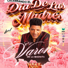 FIESTA EL VARON DE LA BACHATA EN EL BRONX, NEW YORK SABADO 30 DE MAYO 2026 VOGUE LOUNGE 