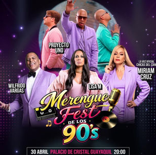 Merengue fest de los 90 abril 30 -2026 ecuador