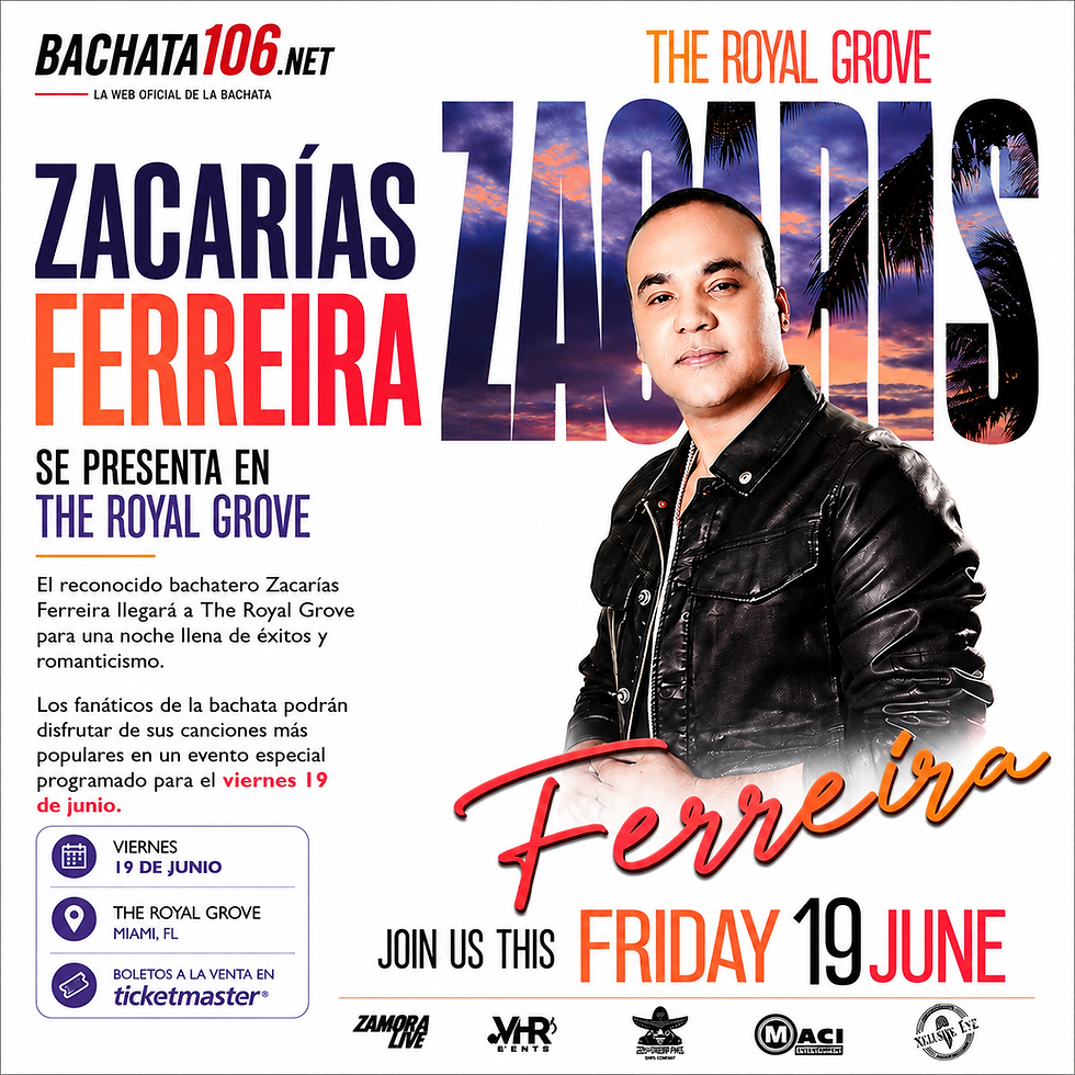 Poster for bachata singer Zacarias Ferreira at The Royal Grove, Miami, with tropical sunset background and Friday June 19 text