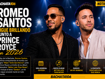 Romeo Santos sigue brillando junto a Prince Royce en 2026