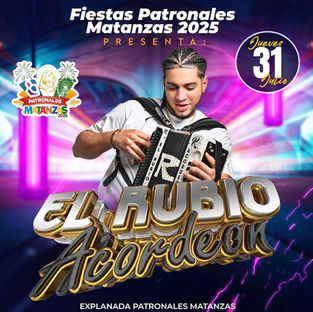 RUBIO ACORDEON JUEVES 31 DE JULIO FIESTAS PATRONALES MATANZAS 2025