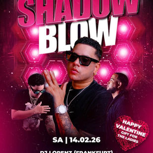 Shadow blow evento 14 de febrero 2026