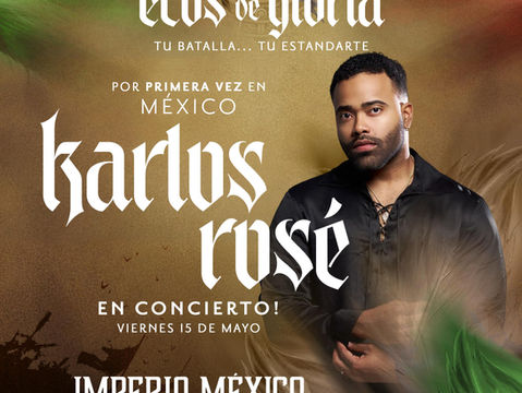 Karlos Rosé en México por Primera Vez – Imperio México 2026