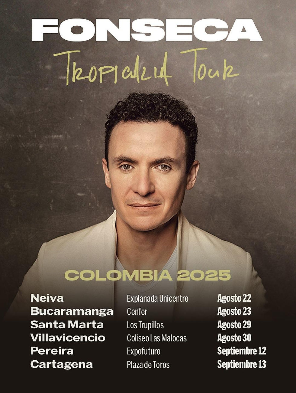 Portrait of a person with text: "Fonseca Tropicalia Tour Colombia 2025." Lists cities, venues, and dates in August and September. Neutral background.