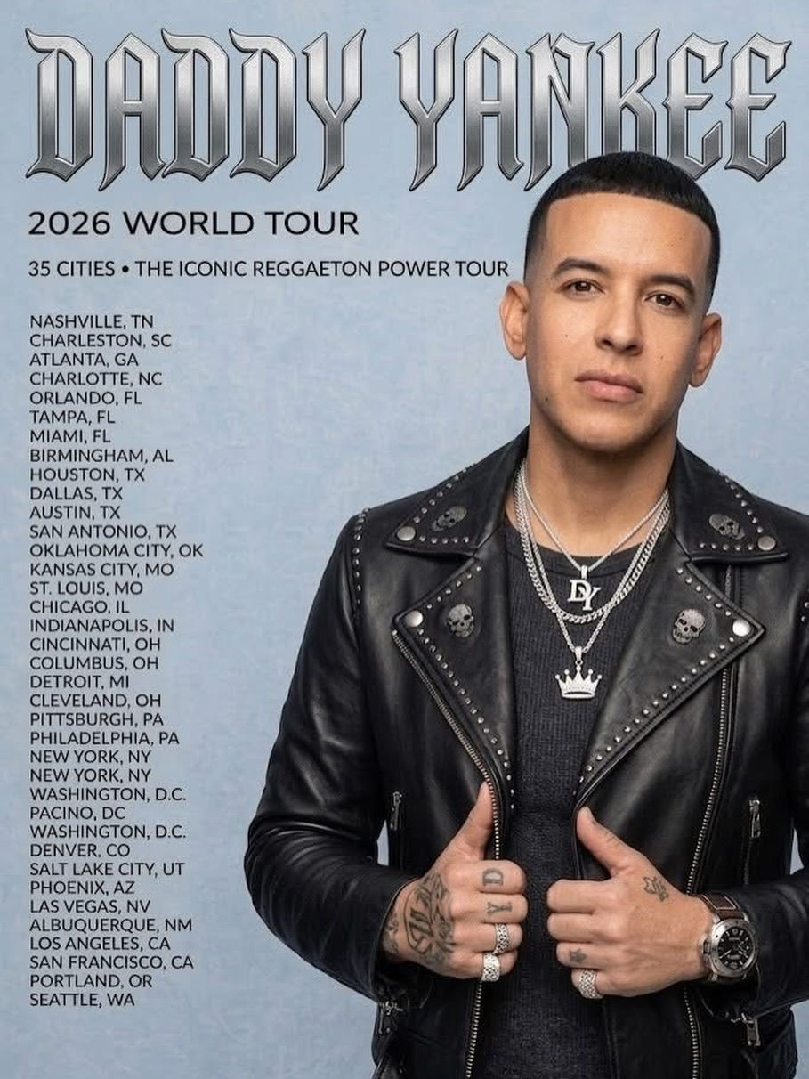 Man in a studded black leather jacket posed against a blue background. Text lists "Daddy Yankee 2026 World Tour" and tour cities.