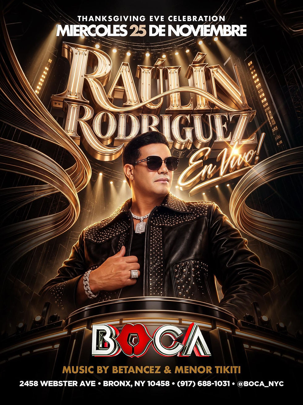Promotional poster of Raulin Rodriguez in sunglasses under spotlights, with Thanksgiving Eve Celebration and Boca event details.