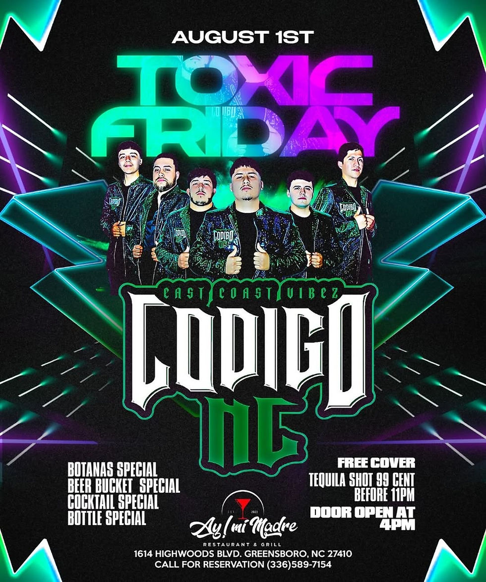 Six men in matching jackets pose under neon "Toxic Friday" text. Event details and specials listed at Ay Mi Madre, Greensboro. Vibrant mood.