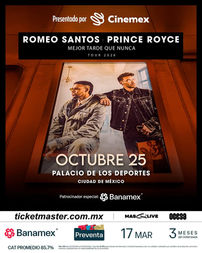 Mexico concierto Romeo santos y prince Royce octubre 25 - 2026