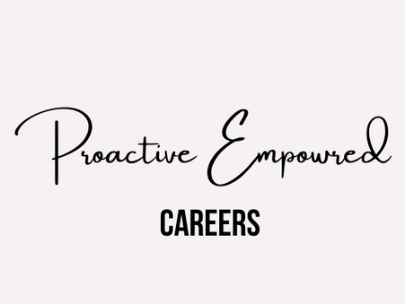 So what is a "Proactive Empowered Careerâ„¢" anyway?