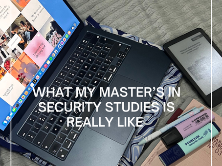 What My Master’s in Security Studies is Really Like