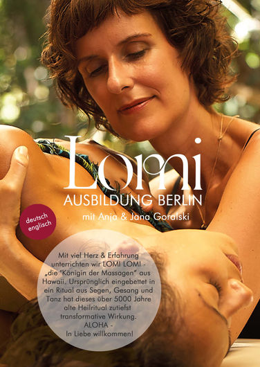 lomi Lomi Ausbildung berlin anja Jana goralski berlin Massage Hawaii berlin ohana learning lomi Hawaiian massage Hawaii philosophy anja&jana lernen lehren Weiterbildung Ausbildung  OHANA Sommer retreat 
ausbildung massage berlin