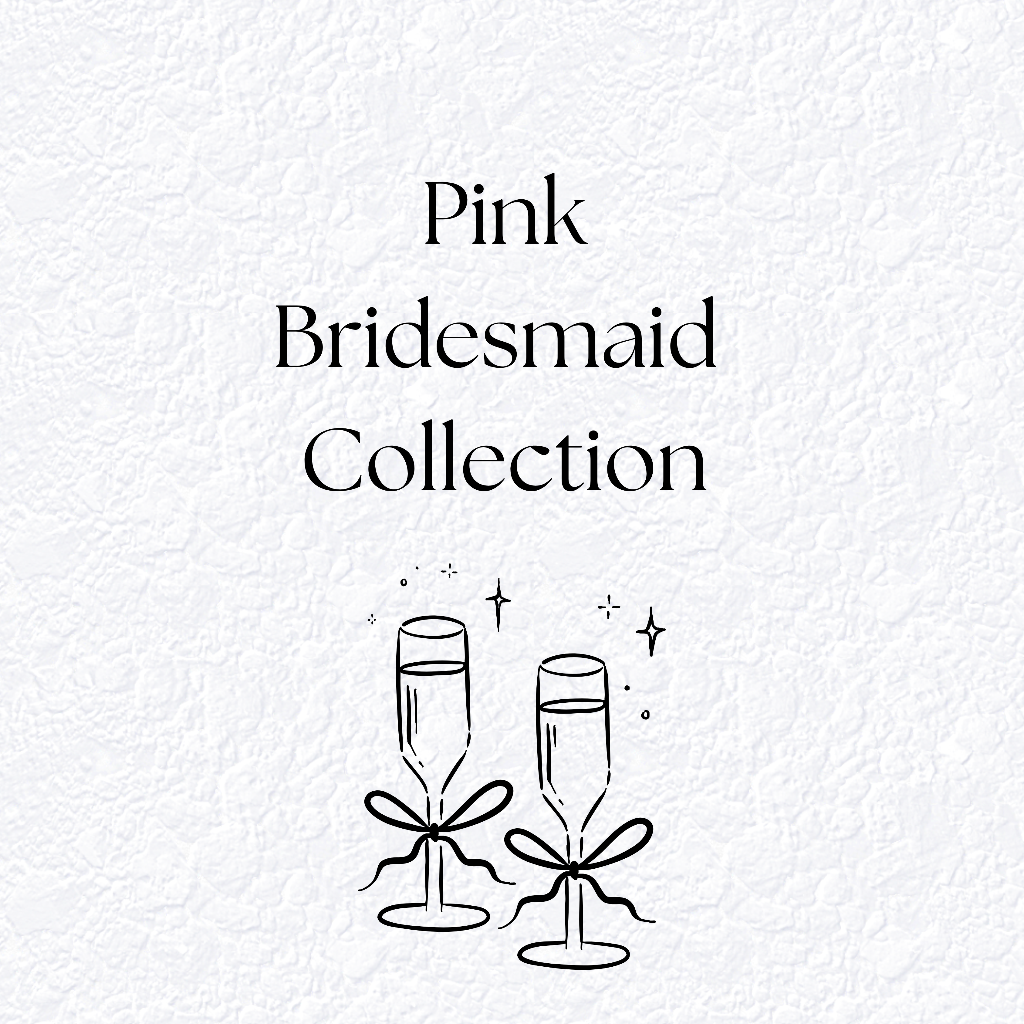 Pink Themed Bridesmaid Gifts – Choose from 5 Options