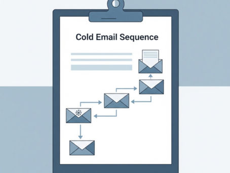 The Only Cold Email Sequence Template You’ll Ever Need (and the Strategy That Makes It Work)