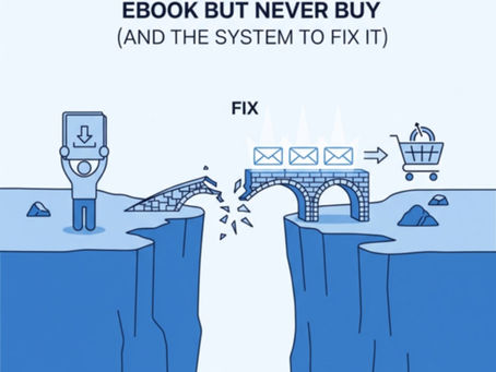 Why People Download Your Ebook But Never Buy (And the System to Fix It)
