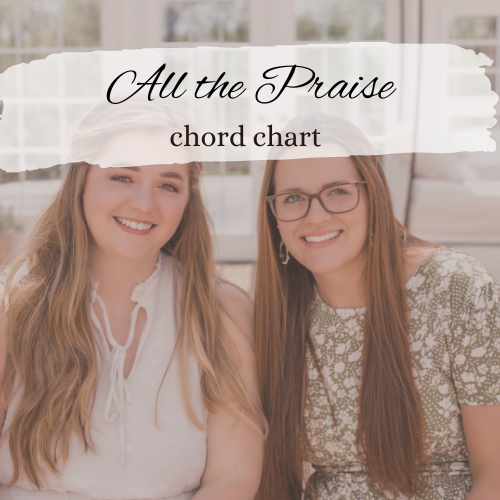 All the Praise Chord Chart Savannah Clark Music
