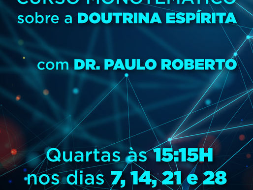 I CURSO MONOTEMÁTICO SOBRE A DOUTRINA ESPÍRITA - A REENCARNAÇÃO