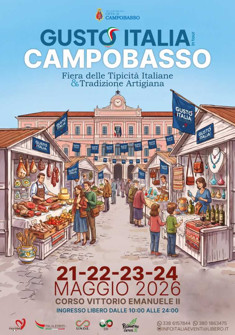 Campobasso protagonista con Gusto Italia: dal 21 al 24 maggio il capoluogo molisano ospita tipicità e artigianato