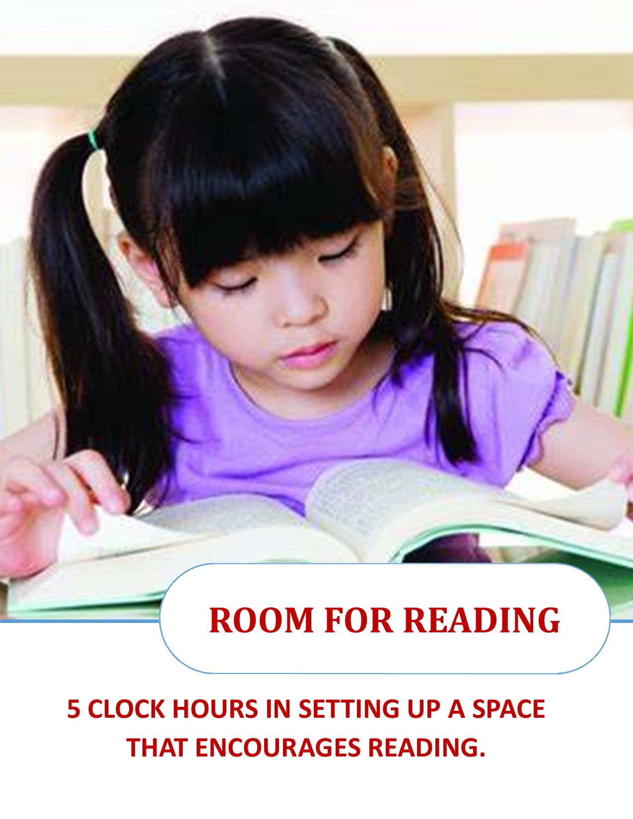 ROOM FOR READING - 5 CLOCK HOURS
