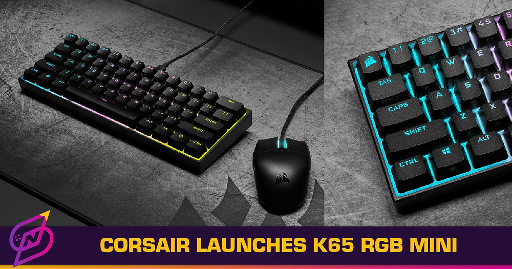 Corsair Debuts First Ever 60% Mechanical Gaming Keyboard - K65 RGB Mini ...