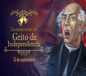15 de septiembre.- Aniversario del Grito de Independencia