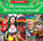 9 de agosto. - Día Internacional de las Poblaciones Indígenas