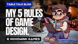 My 5 Rules of Game Design