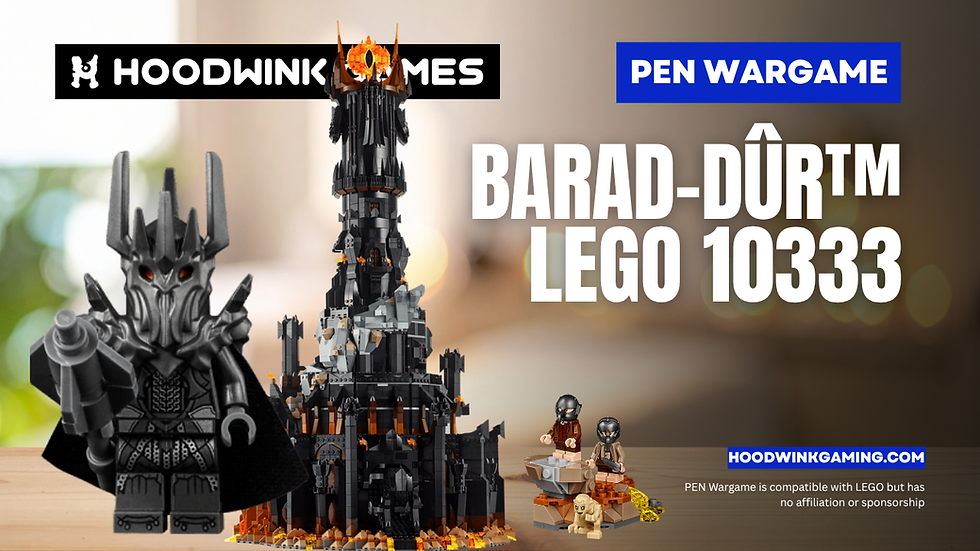 The Lord of the Rings: Barad-dûr™, LEGO 10333: Play in PEN Wargame