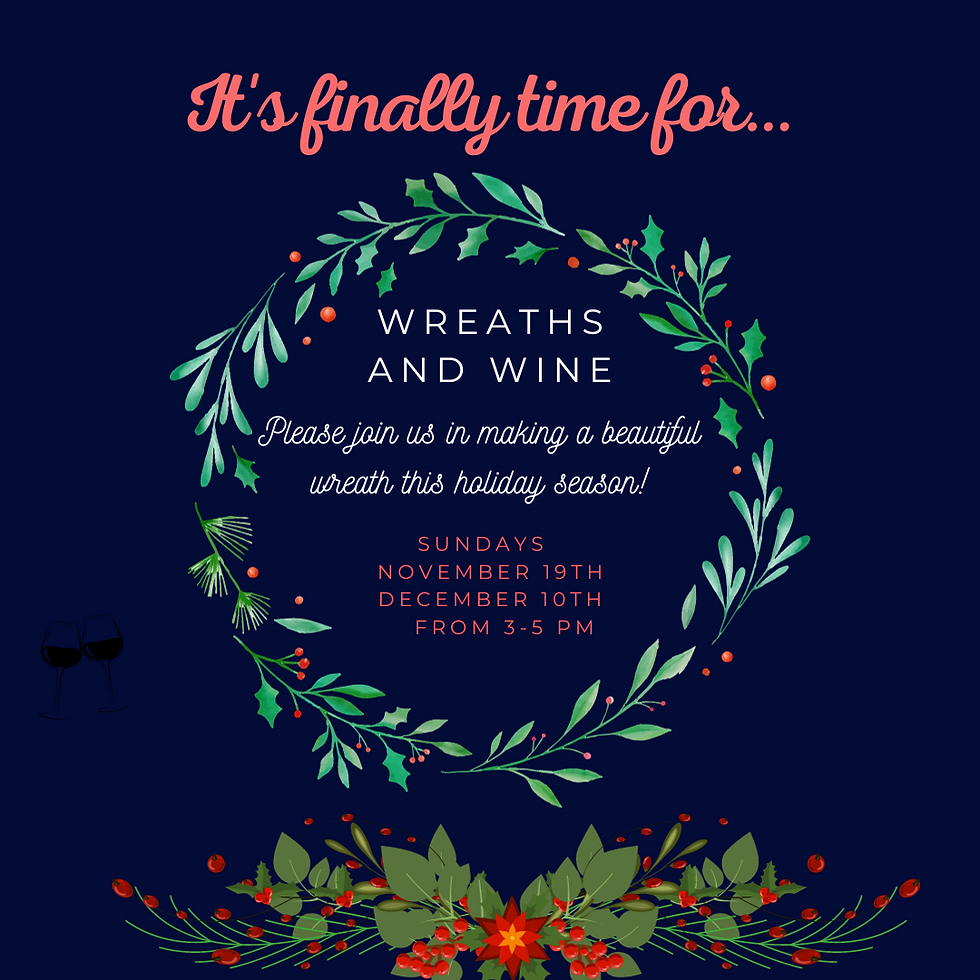 Wreaths & Wine Workshop