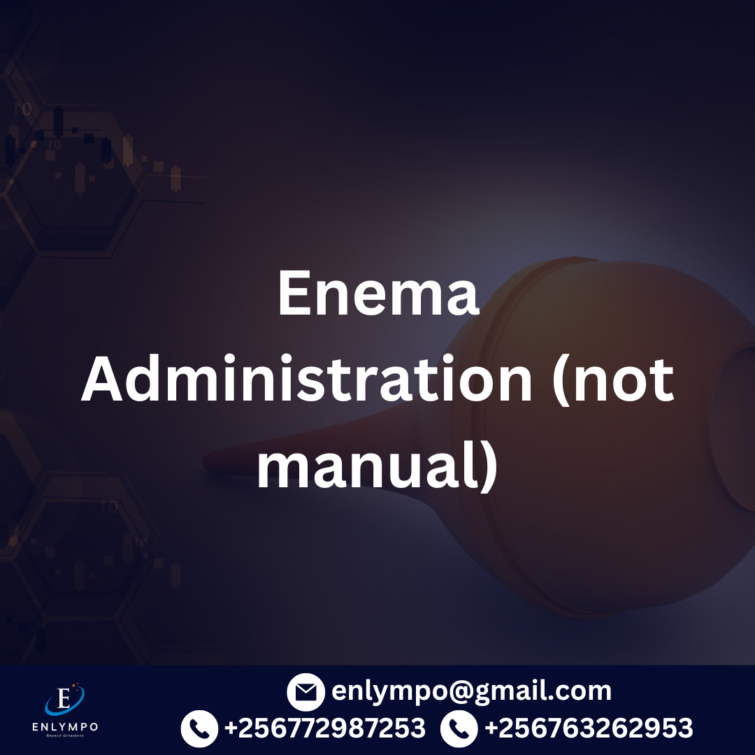Enema Administration (not manual)