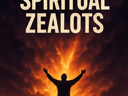 God Is Raising Up Spiritual Zealots
