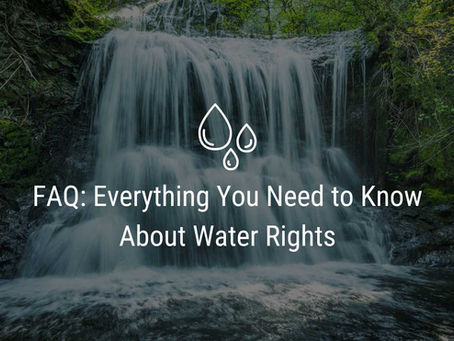 FAQ: Everything You Need to Know About Water Rights
