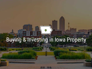 Buying & Investing in Iowa Property