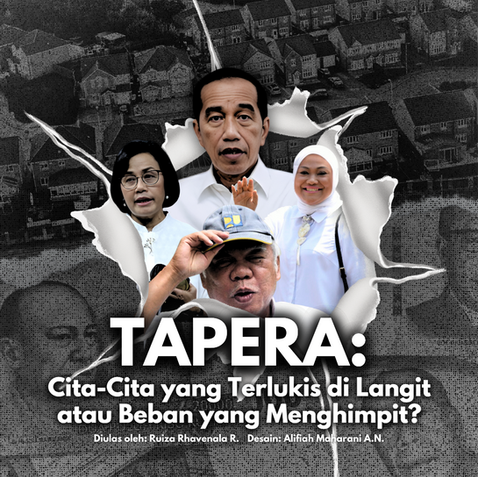 TAPERA: Cita-Cita yang Terlukis di Langit atau Beban yang Menghimpit?